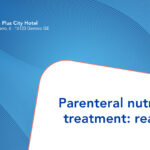 Parenteral nutrition treatment: real life